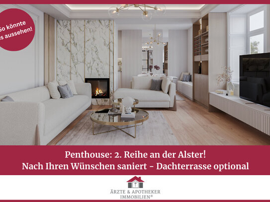 Penthouse: 2. Reihe an der Alster! Nach Ihren Wünschen saniert - Dachterrasse optional