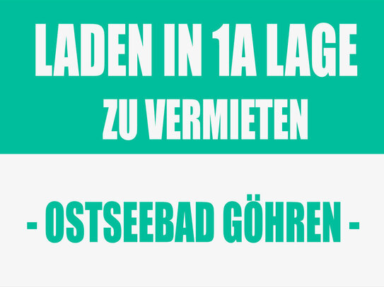 Ladenfläche in 1A Lage -Strandstrasse- im Ostseebad Göhren zu vermieten