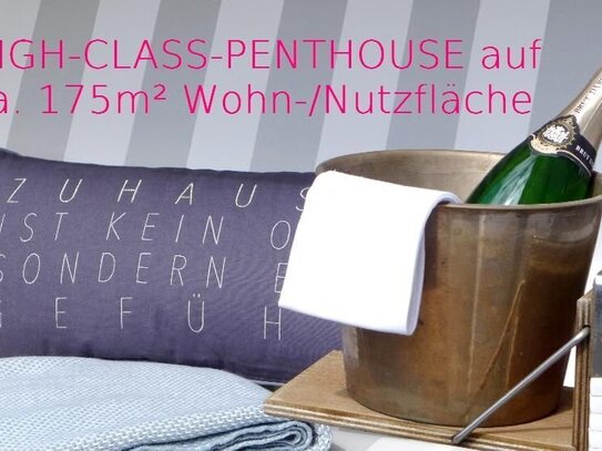 HIGH-CLASS-PENTHOUSE mit umlaufender Dachterrasse