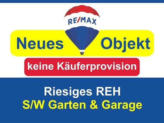 Keine Käuferprovision! Kaufen Sie ab € 934,- mtl.*/ REH m. Garage & großem Garten! Randlage!