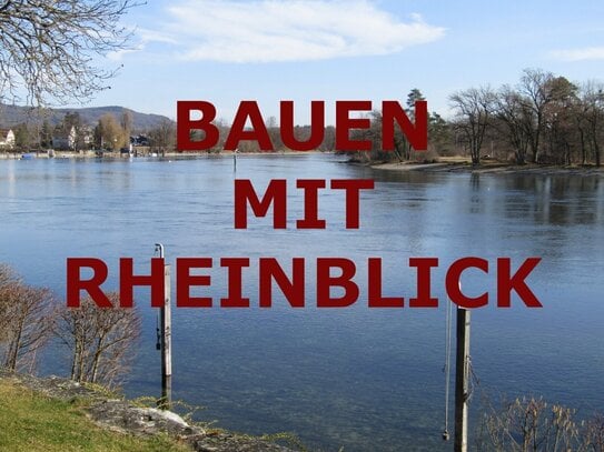 ** BAUEN MIT 1 A RHEINBLICK IN BÜSINGEN**