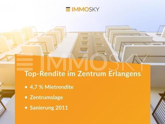 Top-Rendite im Zentrum Erlangens: 4,7% Mietrendite