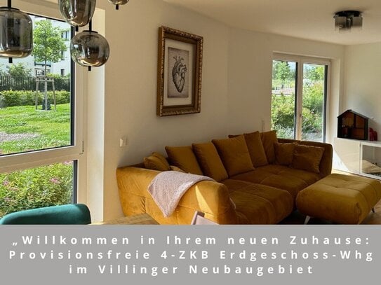 "Willkommen in Ihrem neuen Zuhause: Provisionsfreie 4-ZKB Erdgeschoss-Whg im Villinger Neubaugebiet