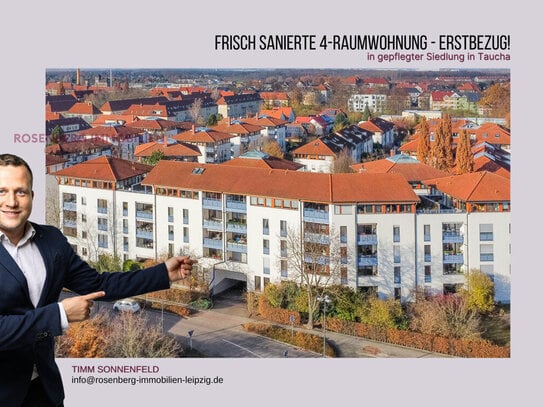 *Erstbezug nach Sanierung* - traumhafte 4-Zimmerwohnung mitten in Taucha - barrierefrei- TG-Stellplatz