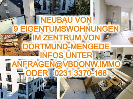 NEUBAU VON ATTRAKTIVEN EIGENTUMSWOHNUNGEN IM ZENTRUM VON DORTMUND-MENGEDE