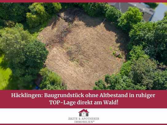 Häcklingen: Baugrundstück ohne Altbestand in ruhiger TOP-Lage direkt am Wald!