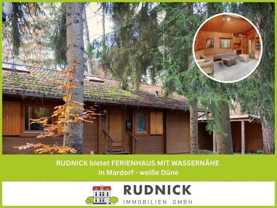 RUDNICK bietet FERIENHAUS MIT WASSERNÄHE in Mardorf - weiße Düne