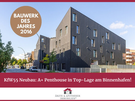 KfW55 Neubau: A+ Penthouse in Top-Lage am Binnenhafen!