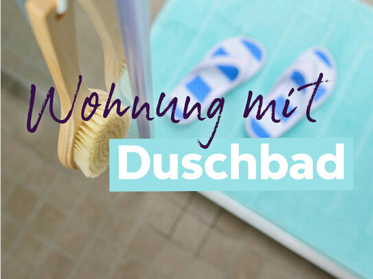 2-Zimmer-Wohnung mit Duschbad