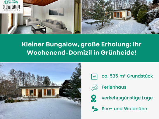 Kleiner Bungalow, große Erholung: Ihr Wochenend-Domizil in Grünheide!