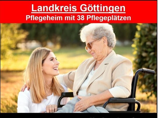 sehr gut geführtes Pflegeheim im Landkreis Göttingen zu verkaufen