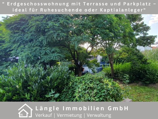 Erdgeschosswohnung mit Terrasse und Parkplatz - ideal für Ruhesuchende oder Kaptialanleger