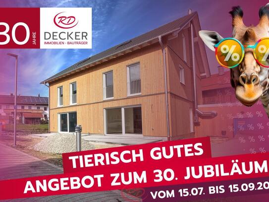 JUBILÄUMSPREISE - 30 Jahre Decker Immobilien und Bauträger!