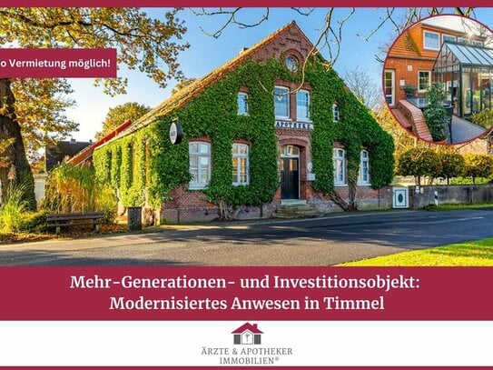 Mehr-Generationen- und Investitionsobjekt: Modernisiertes Anwesen in Timmel