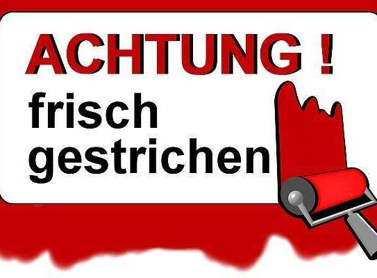 Frisch gestrichen