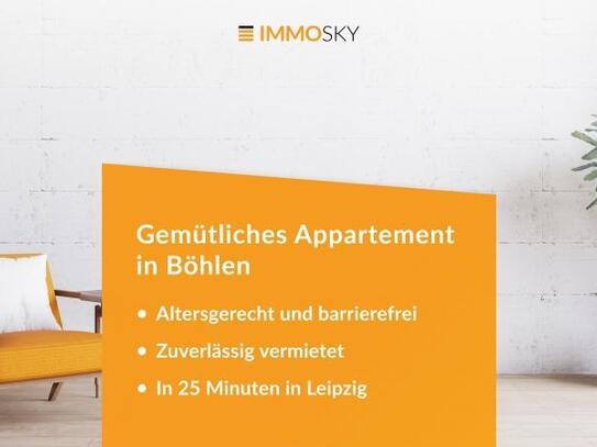 Altersgerecht und vermietet: Gemütliches Appartement in Böhlen