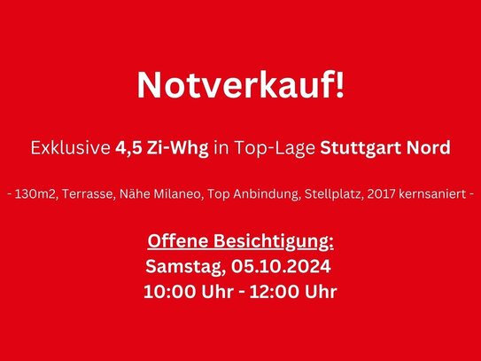 !!! NOTVERKAUF - Exklusive 4,5-Zi-Whg in Top-Lage Stuttgart-Nord !!!