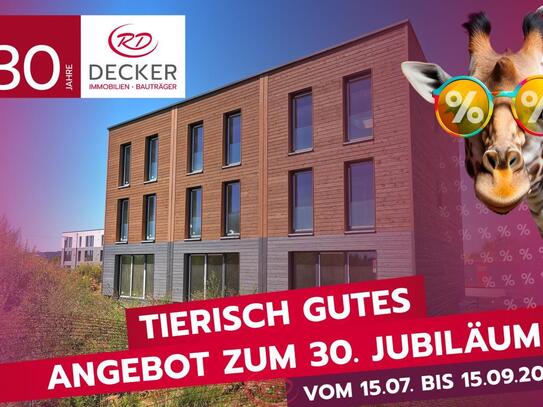 JUBILÄUMSPREISE - 30 Jahre Decker Immobilien und Bauträger!