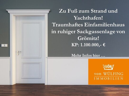 Zu Fuß zum Strand und Yachthafen! Traumhaftes Einfamilienhaus in ruhiger Sackgassenlage von Grömitz!