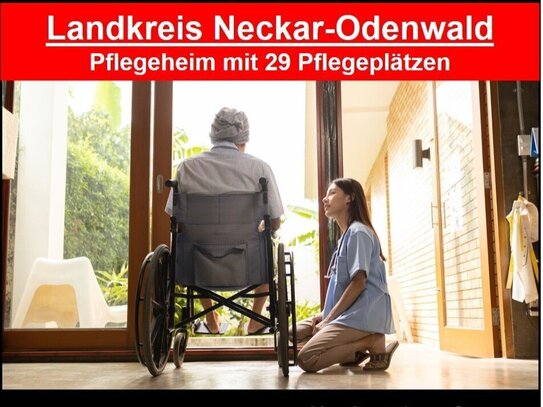 Pflegeheim mit 29 Pflegeplätze inkl. kompletten Personal im LK-Neckar-Odenwald zu verkaufen