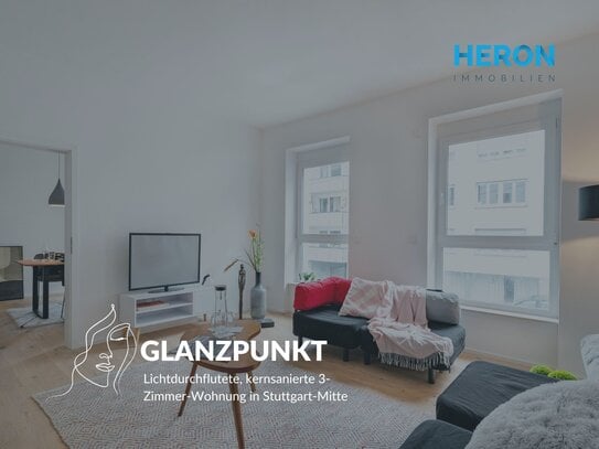 GLANZPUNKT - Lichtdurchflutete, kernsanierte 3-Zimmer-Wohnung in Stuttgart-Mitte