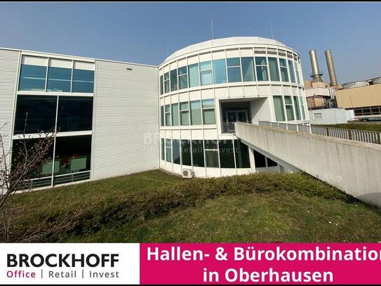 Exklusiv über Brockhoff | Sterkrade | ca. 1.000 m² Halle | ca. 1.140 m² Büro