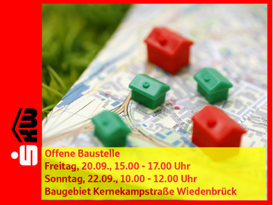 Offenes Baugebiet Kernekampstr., Wiedenbrück Fr. 20.09., 15-17 Uhr und So. 22.09., 10-12 Uhr