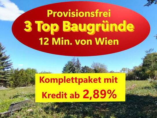 3 Baugründe mit Kredit 2,89% * für Ihr Traumhaus 12 Min. von Wien